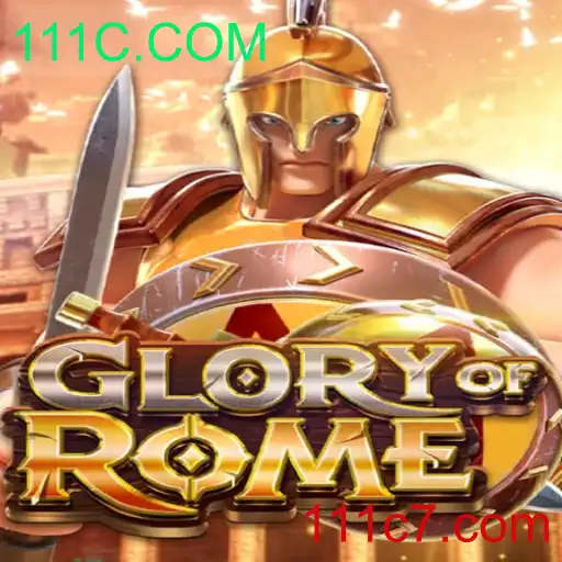 GloryofRome: Estratégia, Jogo e História na 111C.COM