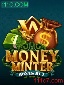 Explorando o Mundo do Jogo MoneyMinterBonusBuy com 111C.COM