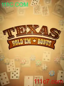 Descubra o Fascinante Mundo do Texas Hold'em Bonus com 111C.COM